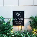 Hotel Waldorf Astoria Chicago