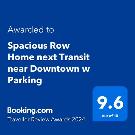 Spacious Row Next Transit Near Downtown W Parking Holiday home